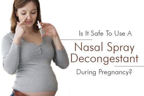 Otc Nasal Decongestant Safe For Pregnancy