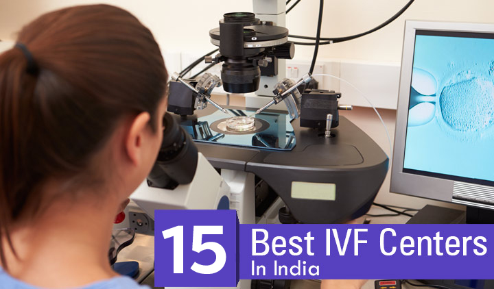 15 Best Ivf Centers In India With High Success Rate