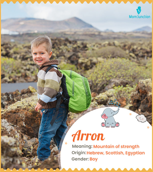 Arron, means mountai