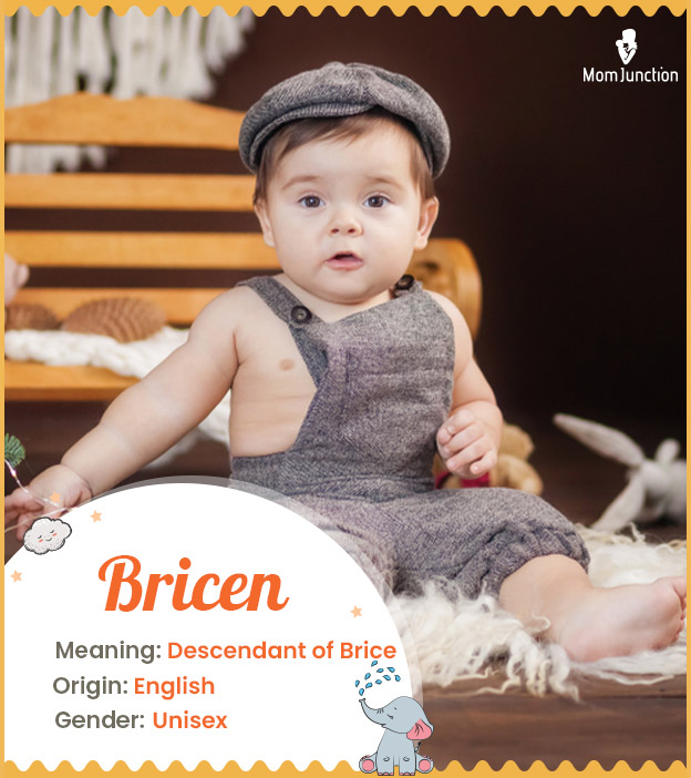 Bricen means son of 