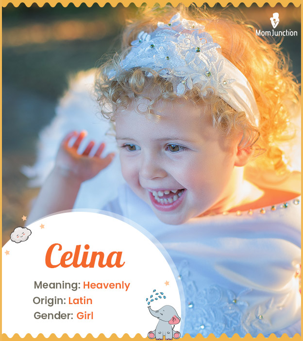 Celina, meaning heav