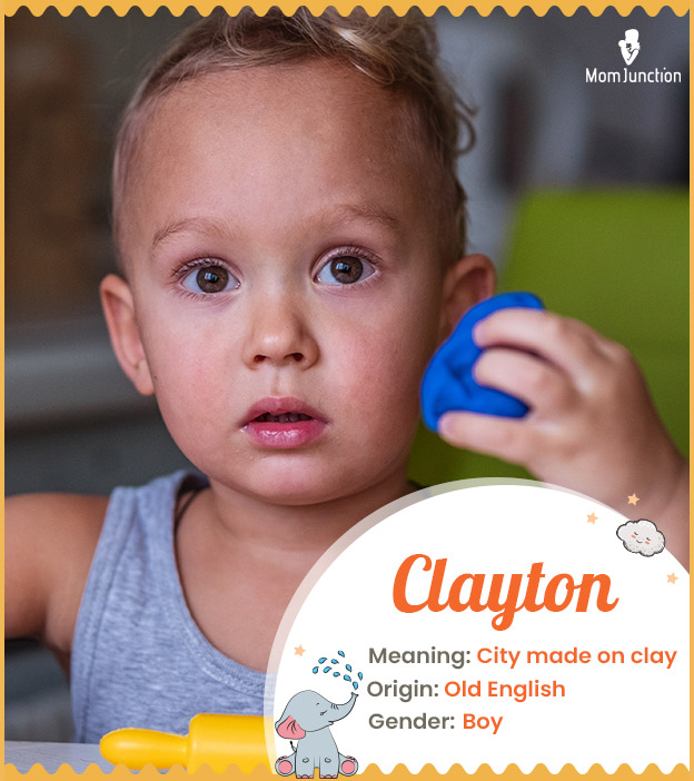 Clayton, means clay 