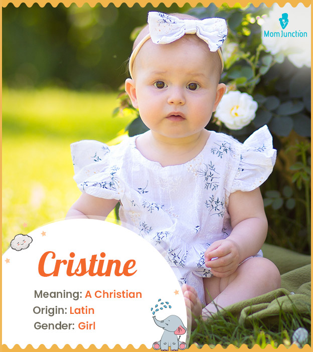 Cristine, meaning a 