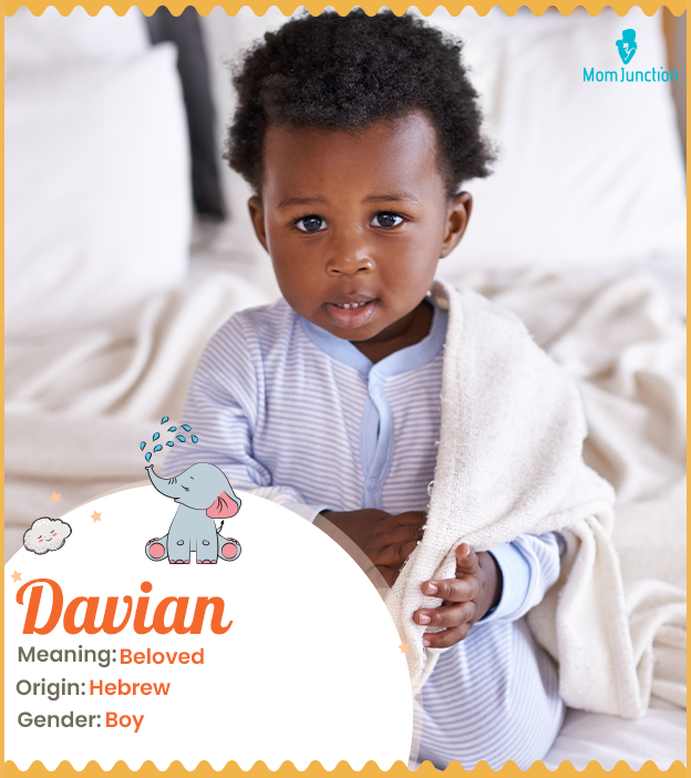 Davian, one who is b