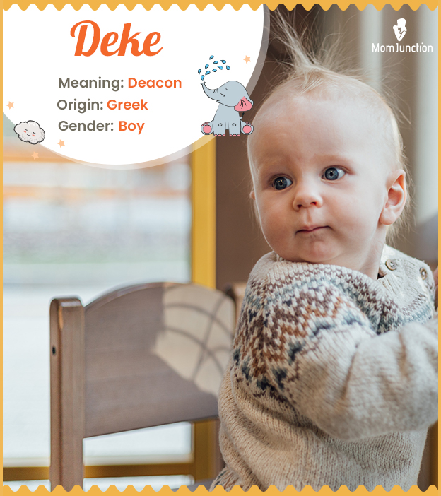 Deke means deacon