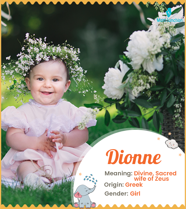 Dionne, meaning divi