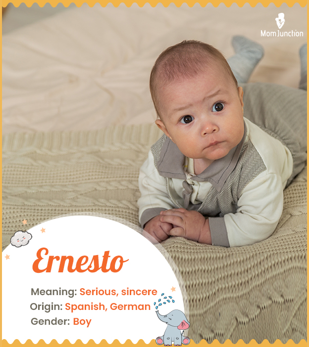 Ernesto means sincer