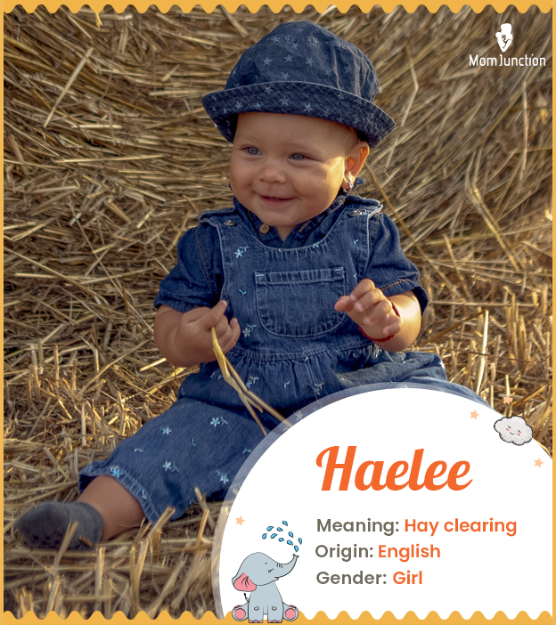 Haelee, meaning hay 
