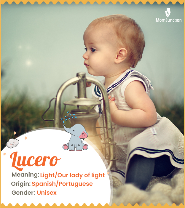 Lucero means light