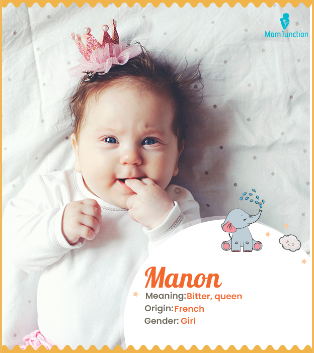 Manon, meaning queen