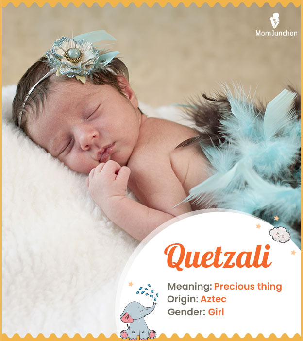 Quetzali, meaning pr