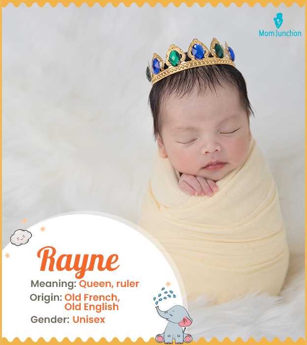Rayne means queen or