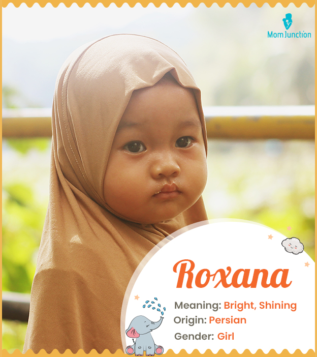 Roxana means shining