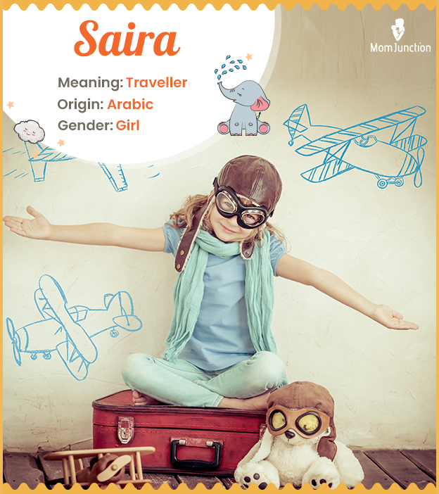 Saira means travelle