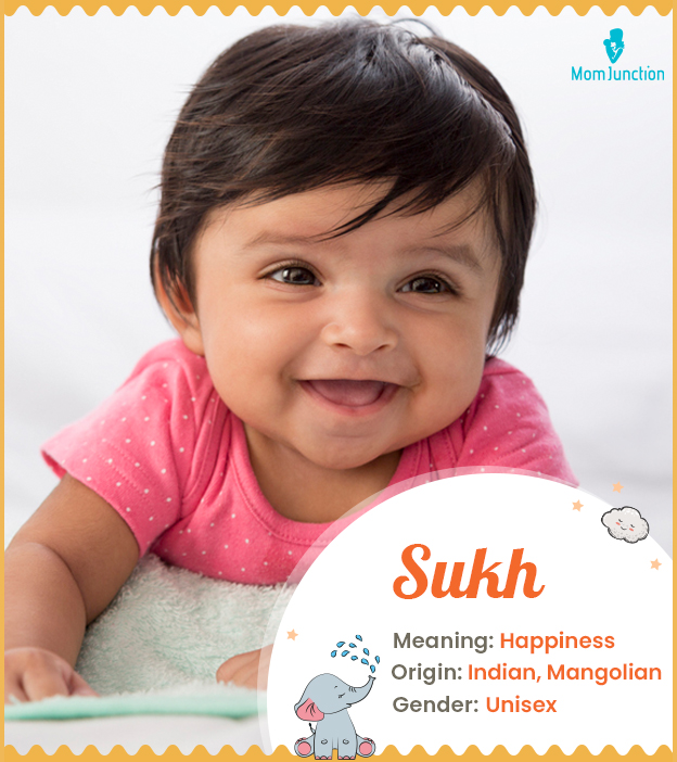Sukh, means happines