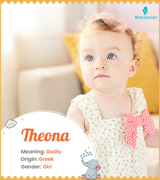 Theona, meaning godl