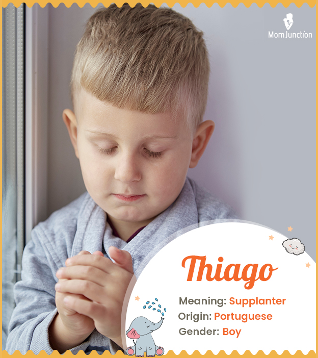 Thiago means supplan