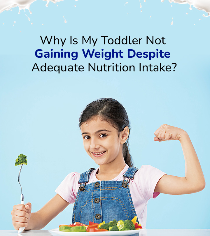 Why Is My Toddler Not Gaining Weight Despite Adequate Nutrition Intake