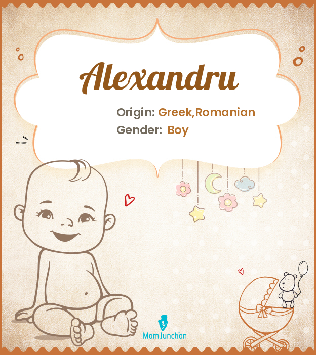 Alexandru Name Meaning, Origin, History, And Popularity