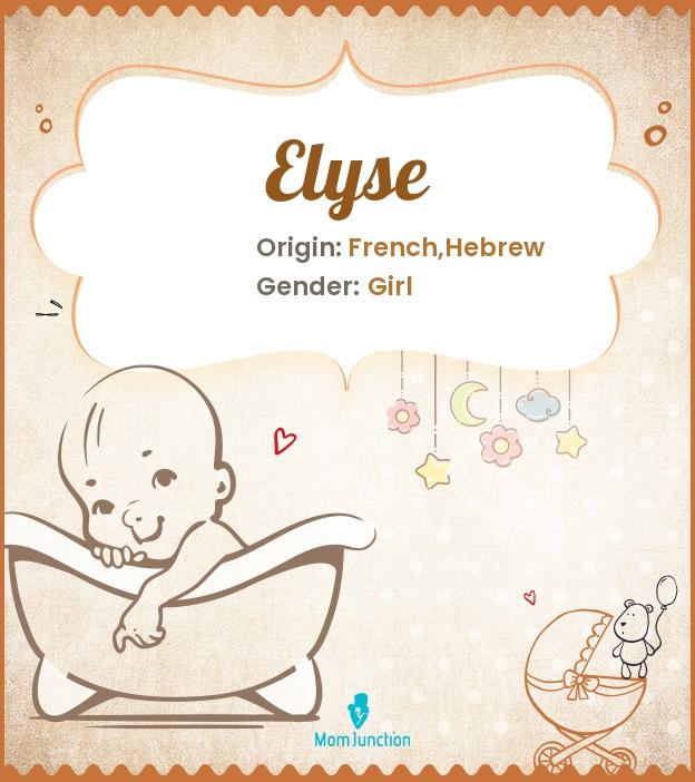 elyse-name-meaning-origin-history-and-popularity