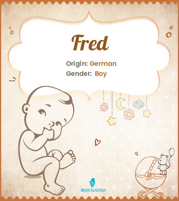 Fred Name Meaning Origin History And Popularity