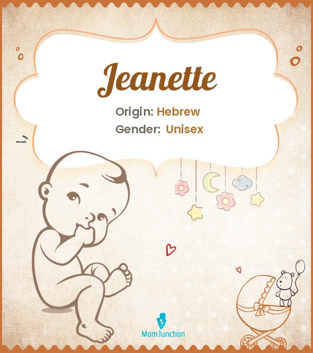 What Is The Meaning Of The Name Jeanette