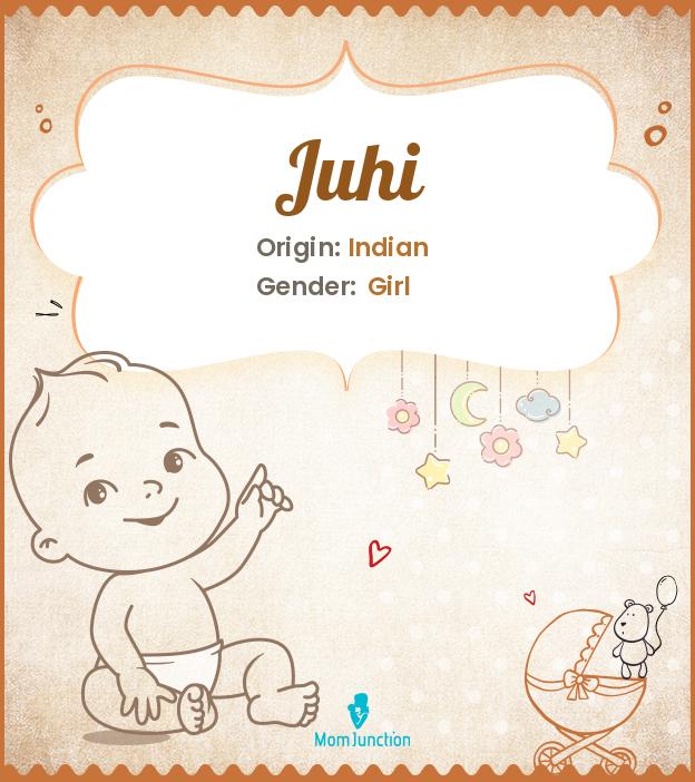 juhi-name-meaning-origin-history-and-popularity