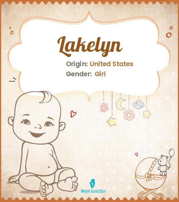 lakelyn-name-meaning-origin-history-and-popularity