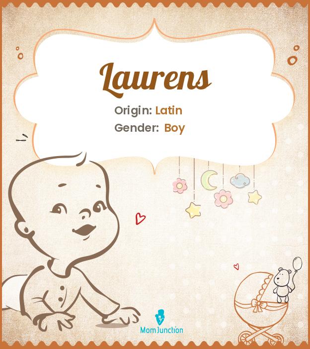 Laurens Name Meaning, Origin, History, And Popularity