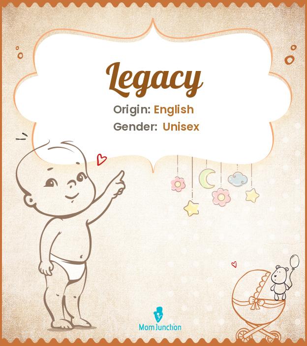 Legacy Name Meaning