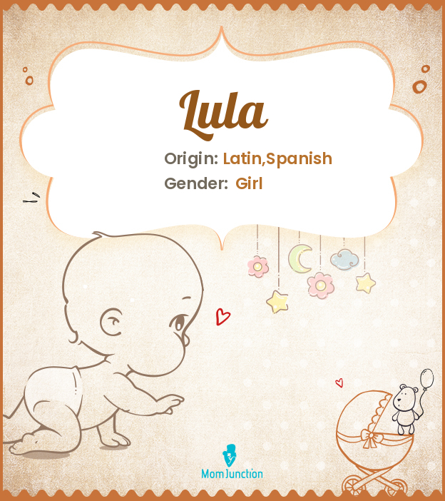 Lula Name Meaning Origin History And Popularity