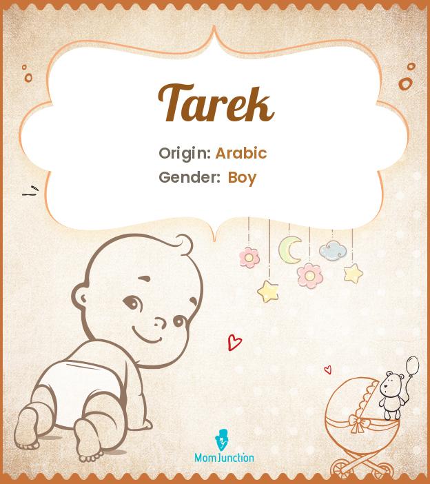 tarek-name-meaning-origin-history-and-popularity