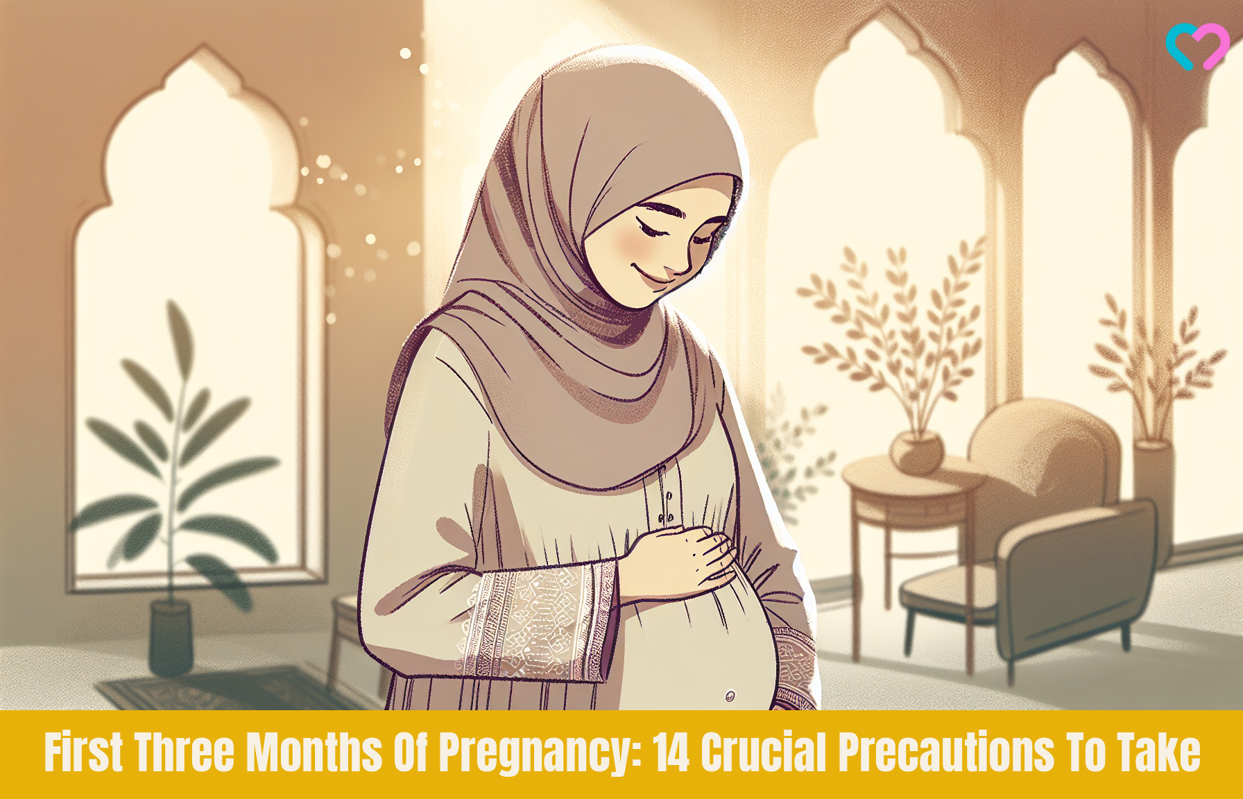 First Three Months Of Pregnancy: 14 Crucial Precautions To Take