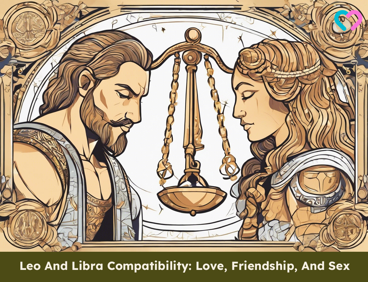 Leo And Libra Compatibility: Love, Friendship, And Sex | MomJunction