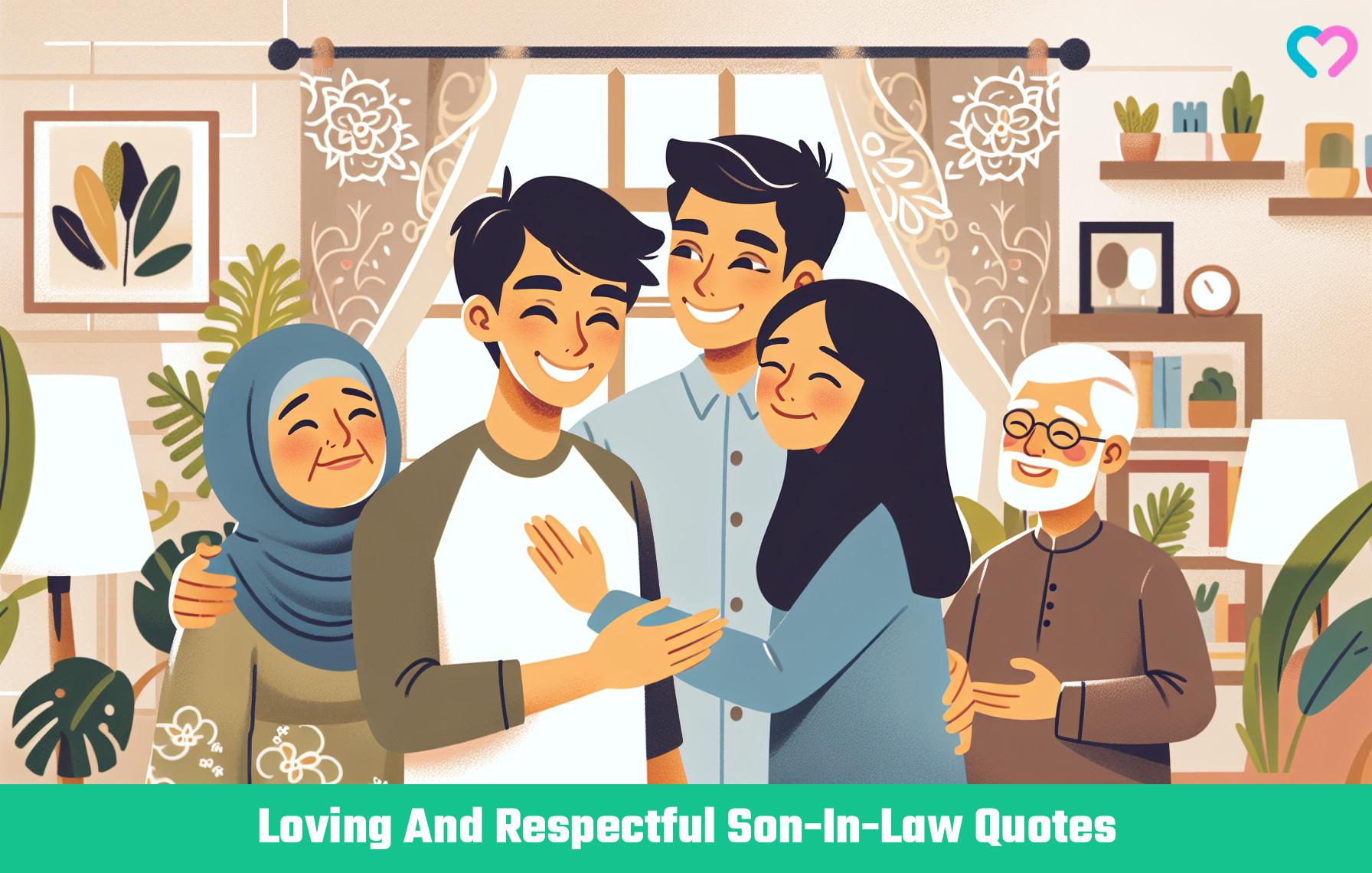 200+ Loving And Respectful Son-In-Law Quotes